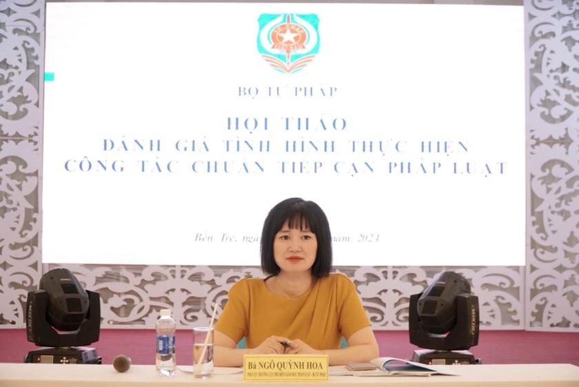 Bộ Tư pháp tổ chức Hội thảo “Đánh giá tình hình triển khai công tác chuẩn tiếp cận pháp luật”tại Bến Tre